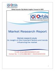 Global Vascular Clip Market Insights, Forecast to 2025.pdf