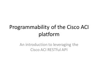 M15 - Introduction to ACI Programmability.pdf