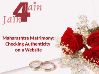 Maharashtra Matrimony Checking authenticity on a website.pptx