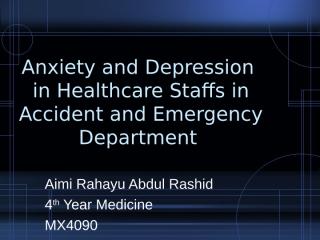 Aimi-Anxiety and Depression of Healthcare Staffs.ppt