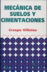 2f Crespo Villalaz Carlos - Mecanica De Suelos Y Cimentaciones (5ed).PDF