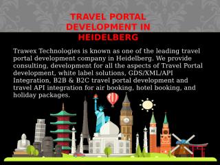 Travel Portal Development in Heidelberg.pptx