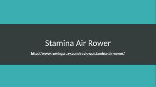 Stamina Air Rower.pptx