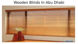 abudhabiblinds.ae_wooden blinds.pptx