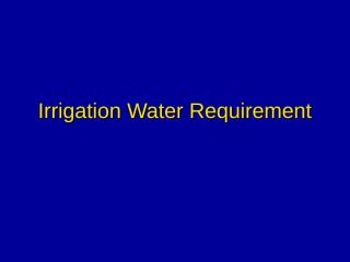 D Irrigation Water Requirement.ppt