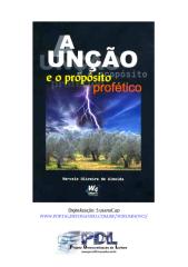 evangélico - marcelo oliveira de almeida - a unção e o propósito profético.pdf