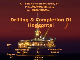 Drilling & Completion of horizontal wells.pptx
