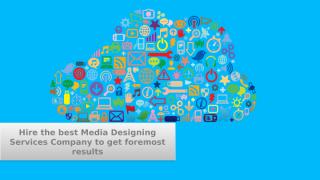 media designing services an effective marketing technique.pptx